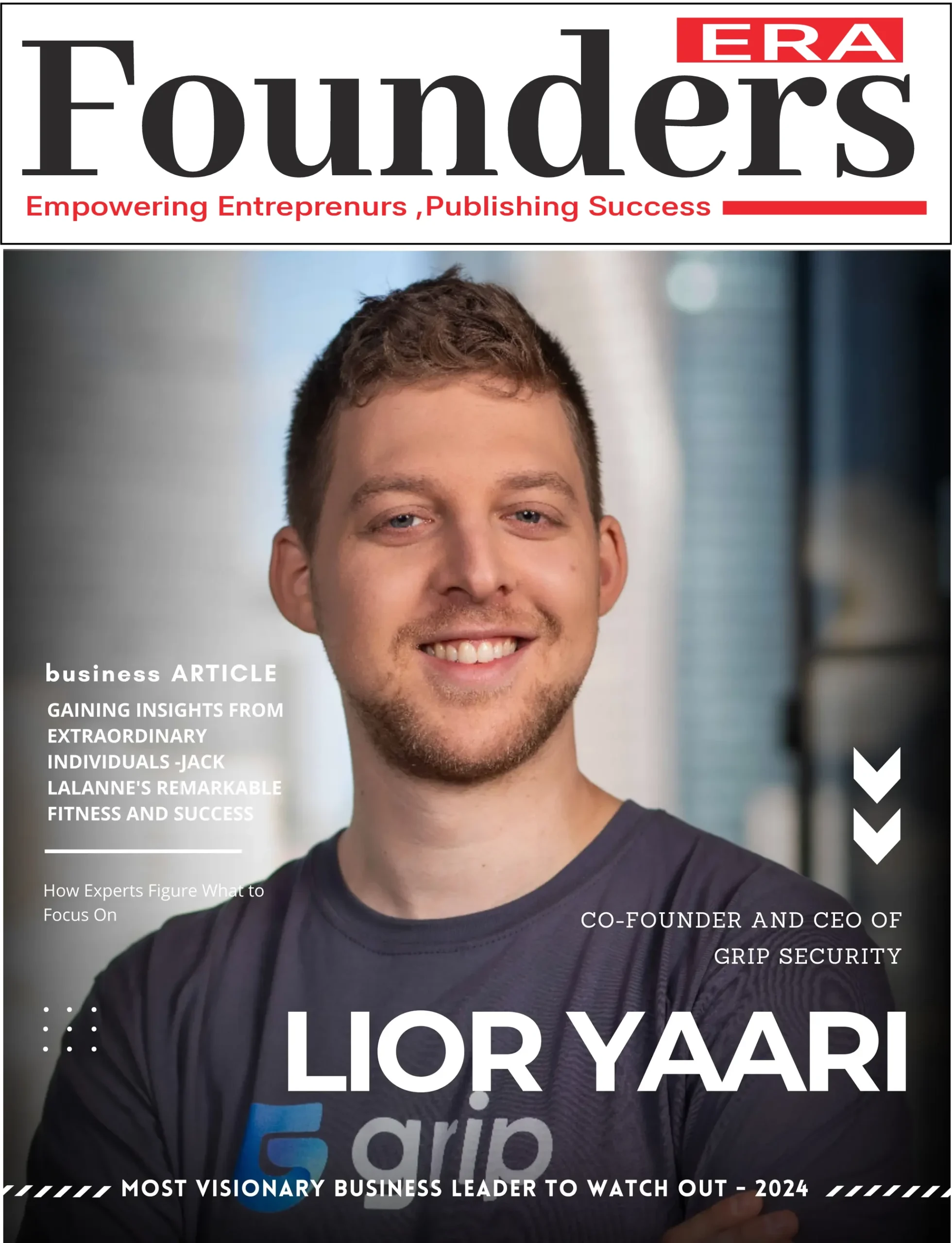 Founders-Era-Lior-Yaari-cybersecurity-CEO-and-co-founder-of-Grip-Security