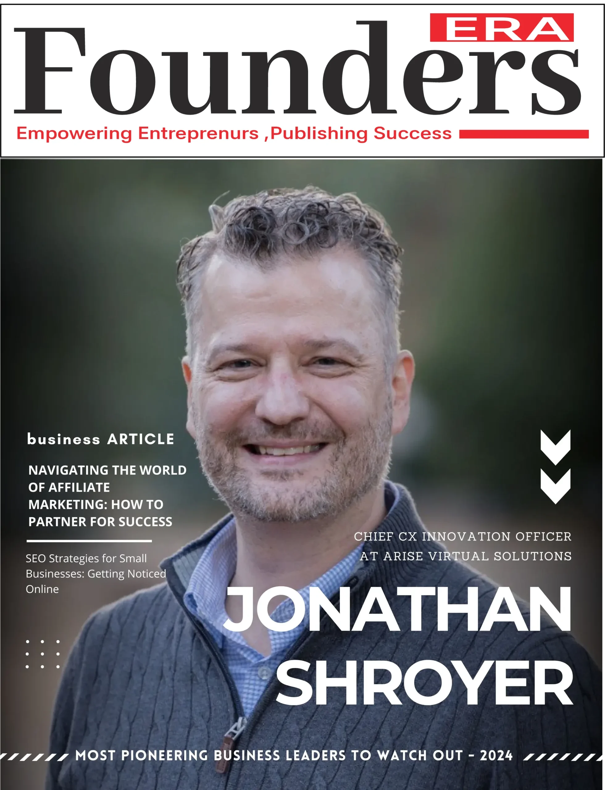 Founders-Era-Magazine-Jonathan-Shroyer-CX-Innovation-Officer-at-Arise-customer-experience-strategist