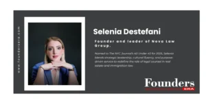 Selenia-Destefani-Leading-with-Legal-Vision-in-Real-Estate-Immigration-Founders-Era-magazine