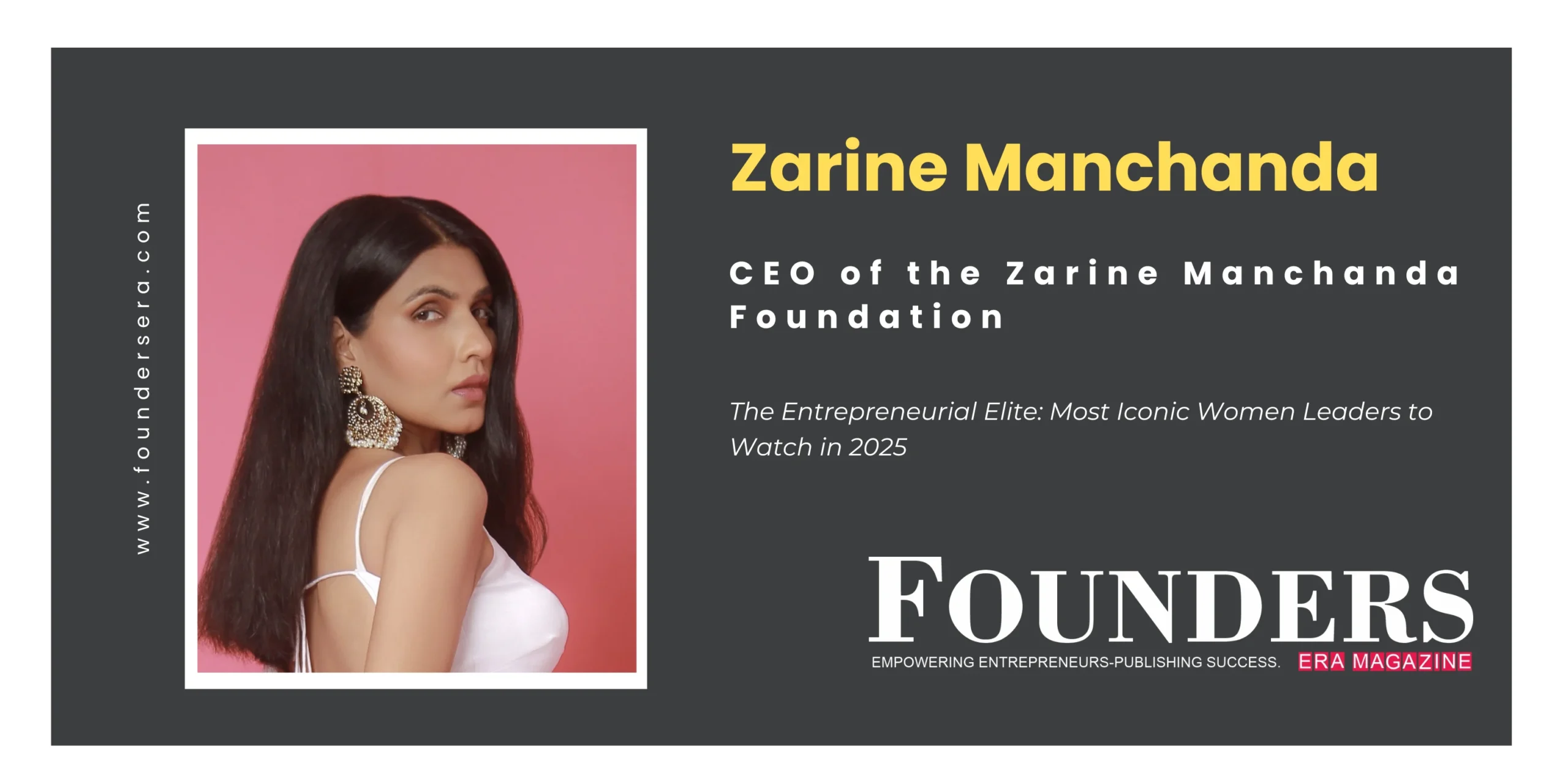Zarine Manchanda: Most Iconic Women Leaders to Watch in 2025-26