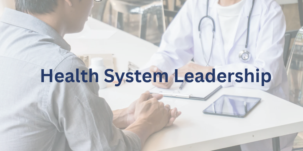 Health System Leadership